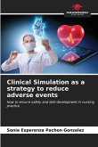 Clinical Simulation as a strategy to reduce adverse events