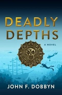 Deadly Depths - Dobbyn, John F