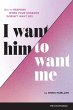 I Want Him to Want Me - Bild 1