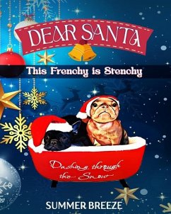 Dear Santa This Frenchy is Stenchy - Breeze, Summer