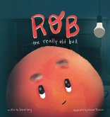 Rob, The Really Old Ball Rob, The Really Old Ball