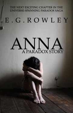 Anna: A PARADOX Story - Rowley, E. G.