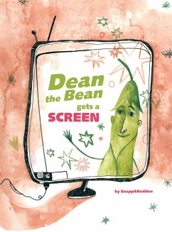 Dean the Bean gets a Screen - Snapp, Bud; Redden, O. M.