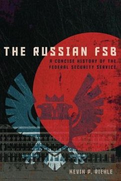 The Russian FSB - Riehle, Kevin P.