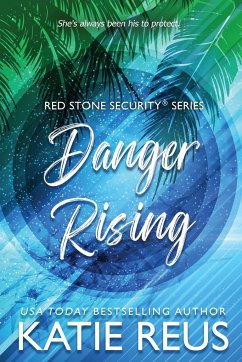 Danger Rising - Reus, Katie