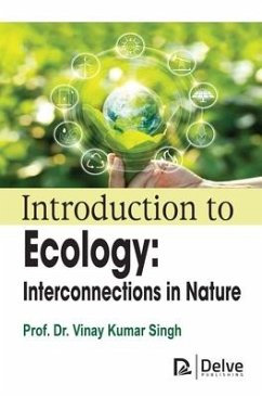 Introduction to Ecology: Interconnections in Nature - Singh, Vinay Kumar