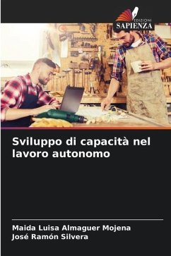 Sviluppo di capacità nel lavoro autonomo - Almaguer Mojena, Maida Luisa;Ramón Silvera, José