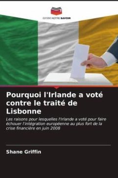 Pourquoi l'Irlande a voté contre le traité de Lisbonne - Griffin, Shane