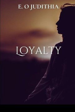 Loyalty - Judithia, E O