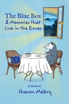 The Blue Box and Memories that Live in the Bones - Mabry, Sharon