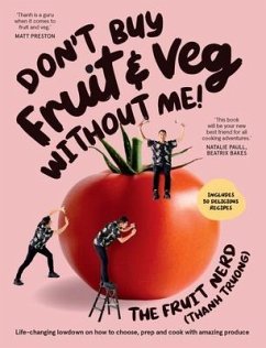 Don't Buy Fruit & Veg Without Me! - Truong, Thanh