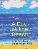 A Day at the Beach: An Activity Book and Scavenger Hunt