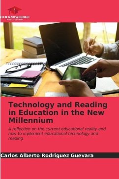 Technology and Reading in Education in the New Millennium - Rodríguez Guevara, Carlos Alberto