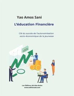 L'éducation financière - Sani, Yao Amos