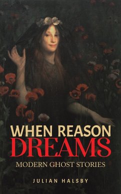 When Reason Dreams - Halsby, Julian