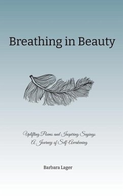 Breathing in Beauty - Lager, Barbara