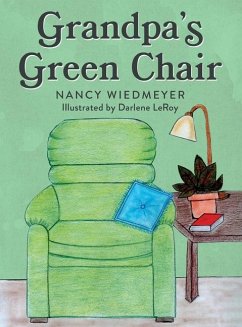 Grandpa's Green Chair - Wiedmeyer, Nancy