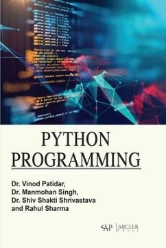 Python Programming - Patidar, Vinod; Singh, Manmohan; Shrivastava, Shiv Shakt