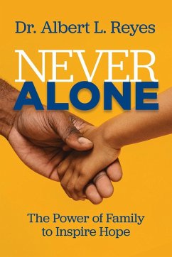 Never Alone - Reyes, Albert L.