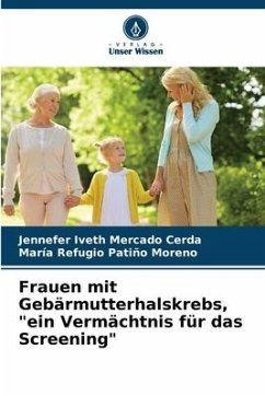 Frauen mit Gebärmutterhalskrebs, 