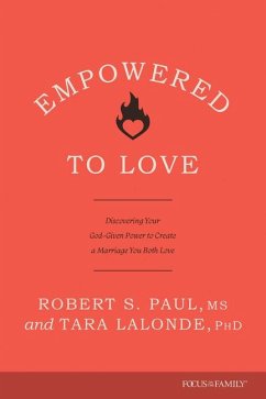 Empowered to Love - Paul, Robert S; Lalonde, Tara