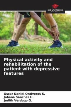 Physical activity and rehabilitation of the patient with depressive features - Ontiveros S., Oscar Daniel;Sánchez H., Johana;Verdugo G., Judith