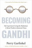 Becoming Gandhi (eBook, ePUB)