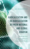 Radicalization and De-Radicalization between National and Global Jihadism Radicalization and De-Radicalization between National and Global Jihadism