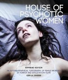 House of Psychotic Women: Expanded Edition