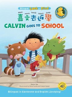 Calvin Goes to School - Yee, Karen