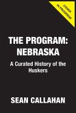 The Program: Nebraska