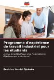 Programme d'expérience de travail industriel pour les étudiants