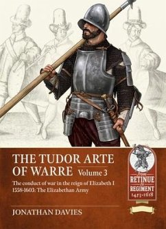 The Tudor Arte of Warre Volume 3 - Davies, Jonathan