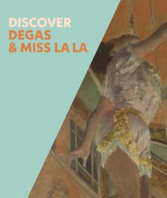 Discover Degas & Miss La La - Robbins, Anne; Di Stefano, Chiara