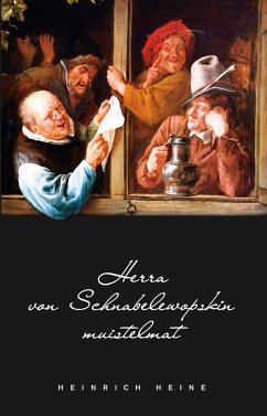 Herra von Schnabelewopskin muistelmat - Heine, Heinrich