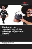 The impact of popularizing of the message of peace in cinema