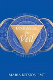 Unravel the Veil