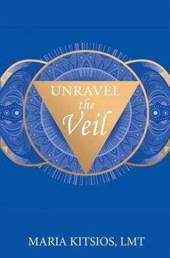 Unravel the Veil - Kitsios, Maria