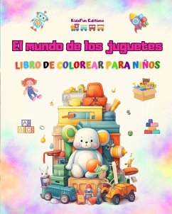 El mundo de los juguetes - Libro de colorear para niños - Editions, Kidsfun