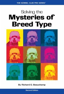 Solving the Mysteries of Breed Type - Beauchamp, Richard G