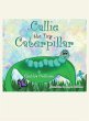 Callie the Tiny Caterpillar - Bild 1