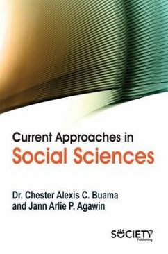Current Approaches in Social Sciences - Buama, Chester Alexis C; Agawin, Jann Arlie P