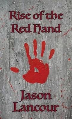 Rise of the Red Hand - Lancour, Jason