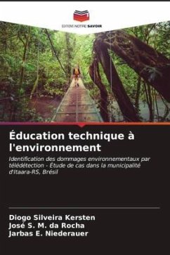 Éducation technique à l'environnement - Silveira Kersten, Diogo;S. M. da Rocha, José;E. Niederauer, Jarbas