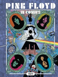 Pink Floyd in Comics! - Finet, Nicolas; Lourenco, Tony; Lamy, Thierry