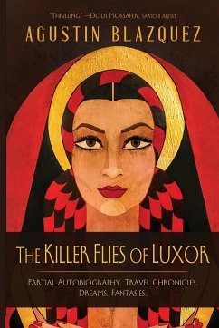 THE KILLER FLIES OF LUXOR - Blazquez, Agustin