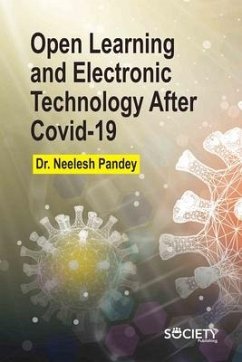 Open Learning and Electronic Technology After Covid-19 - Pandey, Neelesh