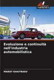 Evoluzione e continuità nell'industria automobilistica