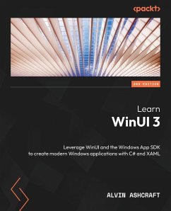 Learn WinUI 3 - Second Edition - Ashcraft, Alvin