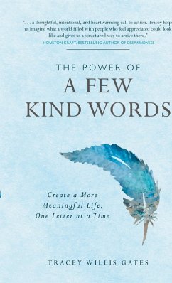 The Power of A Few Kind Words The Power of A Few Kind Words